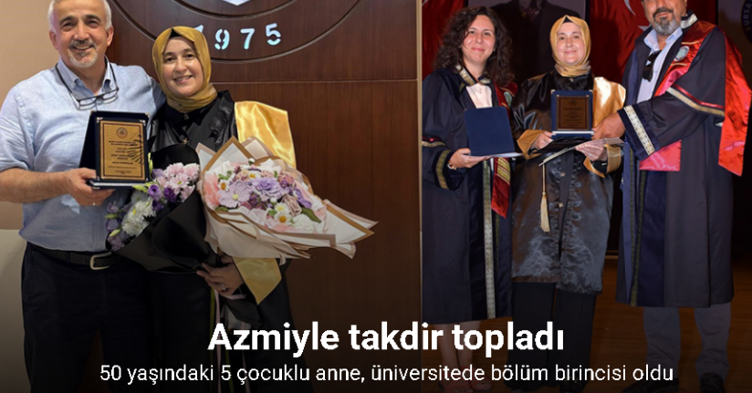50 yaşındaki 5 çocuklu anne, üniversitede bölüm birincisi oldu