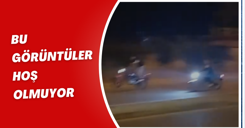 Bu görüntüler hoş olmuyor 