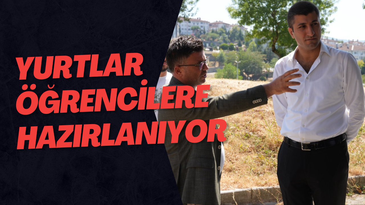 Yurtlar Öğrencilere Hazırlanıyor