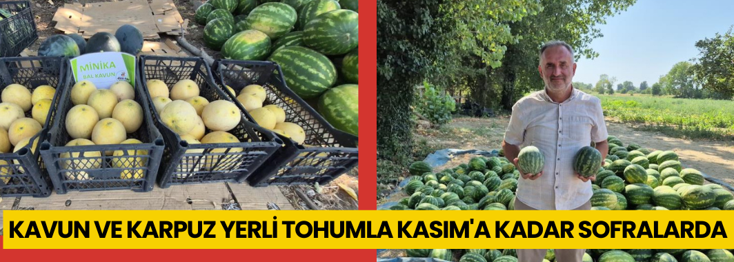 Kavun Ve Karpuz Kasım'a Kadar Sofralarda Olacak