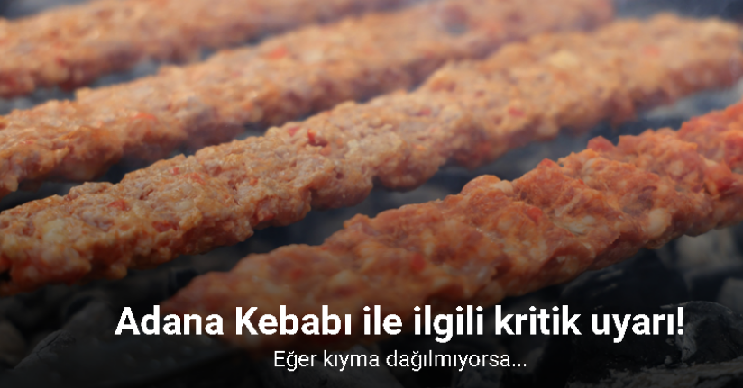 Adana Kebabında karbonat, hamur ve ekmek hilesine dikkat