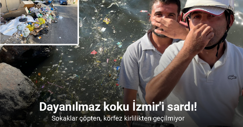 Körfezden gelen kötü koku İzmir’i sardı