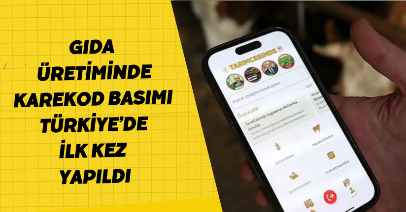 Gıda üretiminde karekod basımı Türkiye’de ilk kez yapıldı