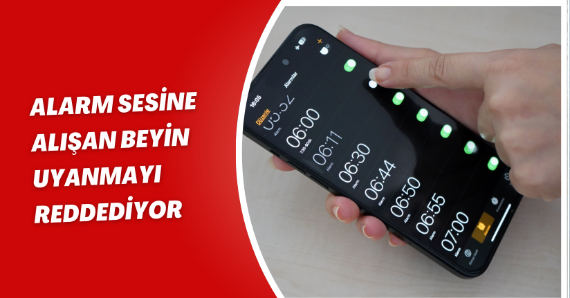 Alarm sesine alışan beyin uyanmayı reddediyor