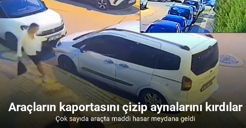 Bursa’da gençler araçların kaportasını çizip aynalarını kırdılar