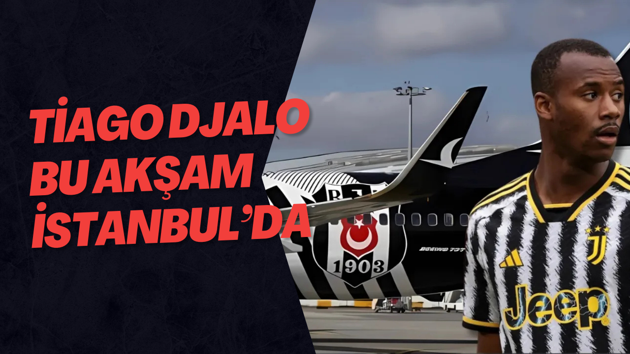 Tiago Djalo Bu Akşam İstanbul’da