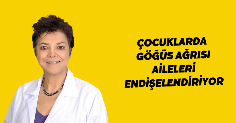 Çocuklarda göğüs ağrısı aileleri endişelendiriyor