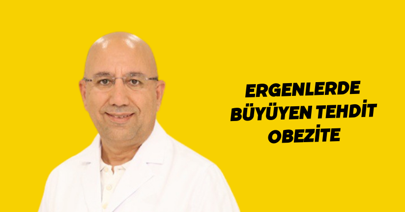 Ergenlerde büyüyen tehdit: Obezite