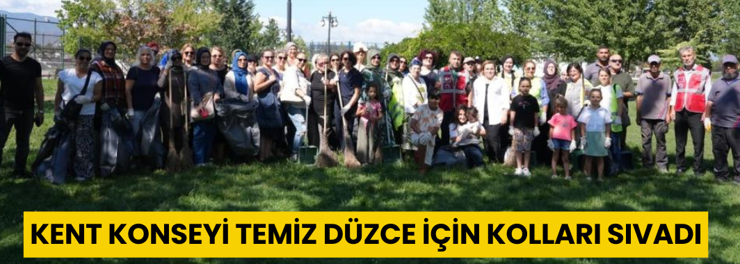Kent Konseyi Temiz Düzce İçin Kolları Sıvadı