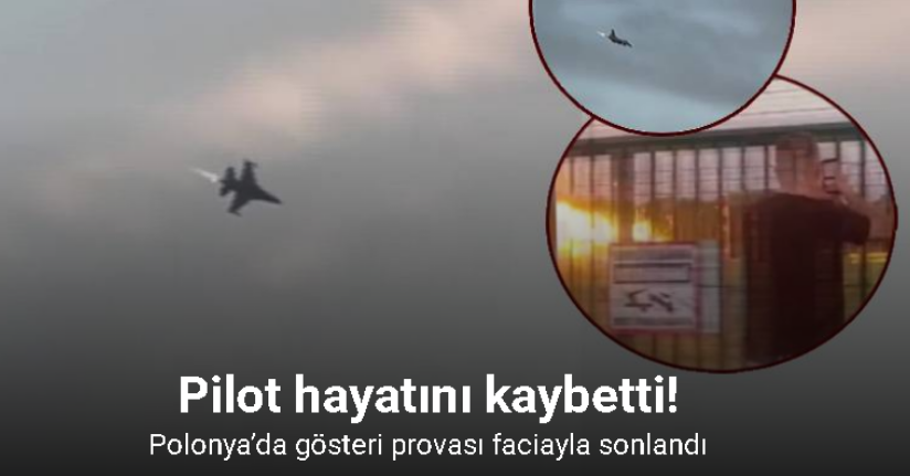 Polonya’da gösteri provası sırasında F16 savaş uçağı yere çakıldı: 1 ölü