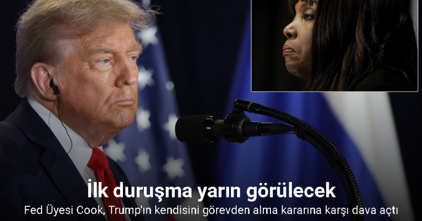Fed Üyesi Cook, Trump'ın kendisini görevden alma kararına karşı dava açtı