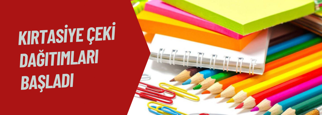 Kırtasiye Çeki Dağıtımları Başladı
