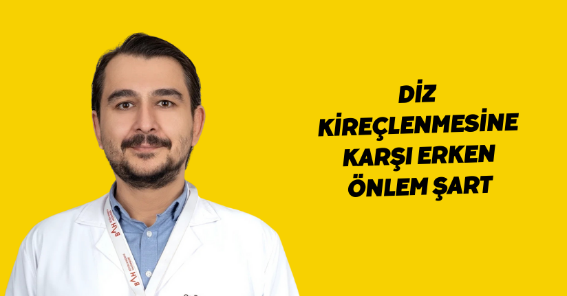 Diz kireçlenmesine karşı erken önlem şart