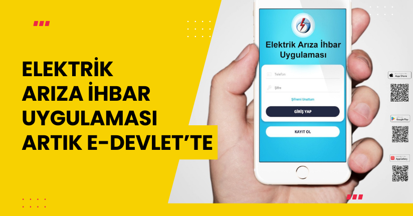 Elektrik Arıza İhbar Uygulaması’ artık e-Devlet’te