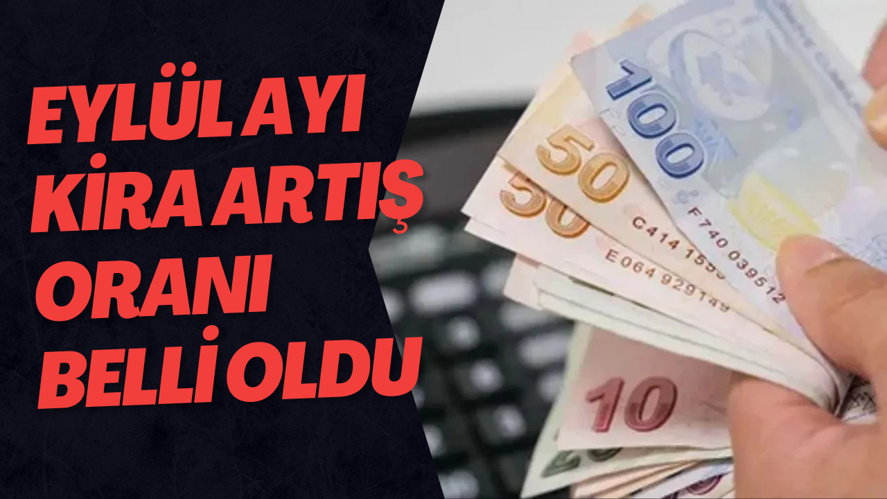 Eylül Ayı Kira Artış Oranı Belli Oldu