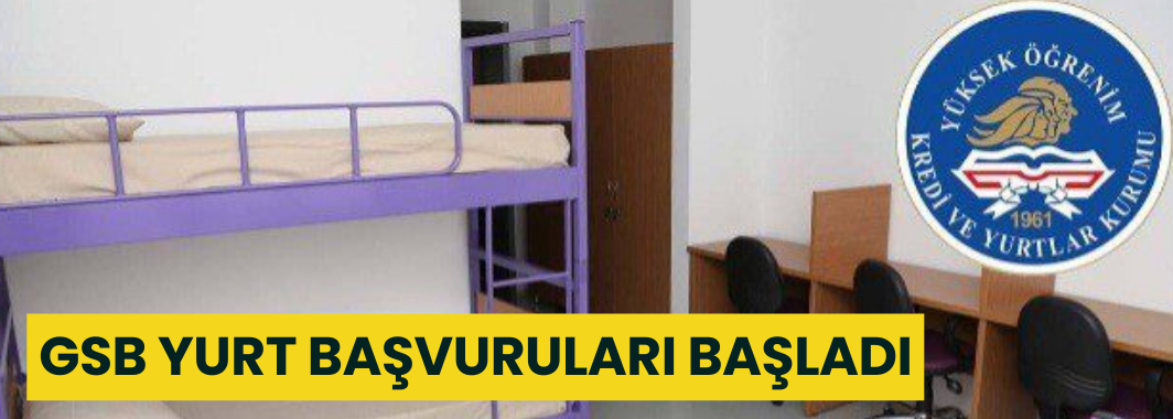 GSB Yurt Başvuruları Başladı