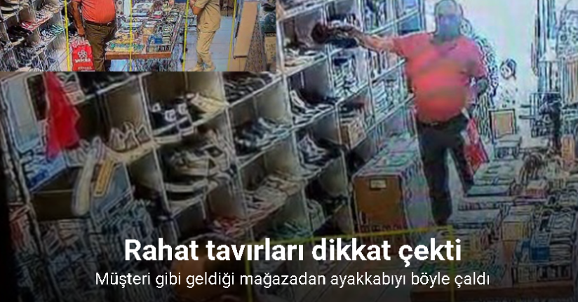 Müşteri gibi geldiği mağazadan ayakkabıyı böyle çaldı