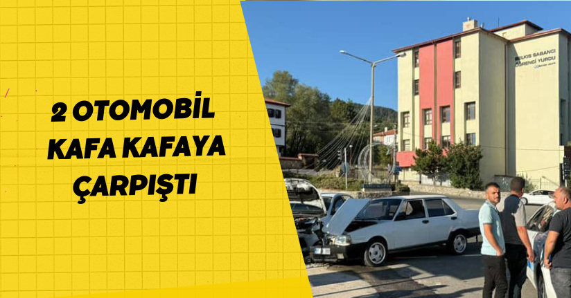 2 otomobil kafa kafaya çarpıştı