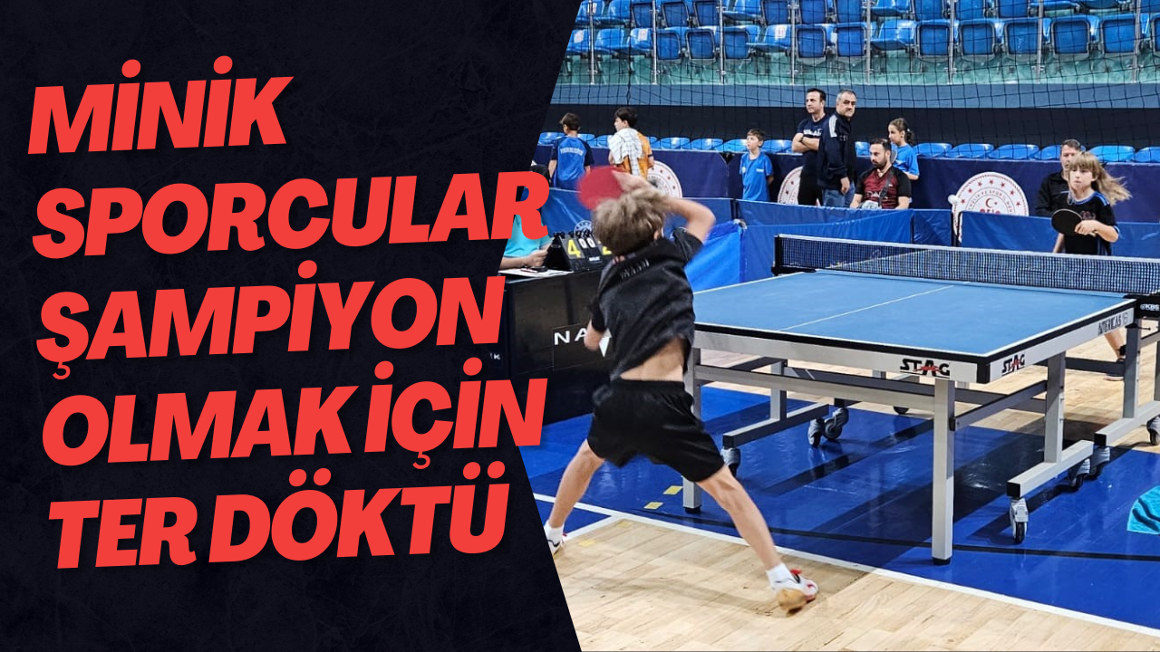 Minik Sporcular Şampiyon Olmak İçin Ter Döktü