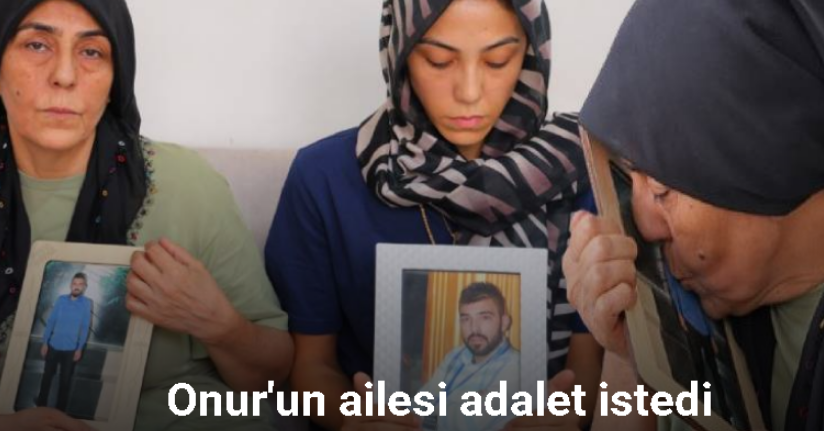 Yolda yürürken öldürülen yüzde 50 engelli Onur’un ailesi adalet istedi