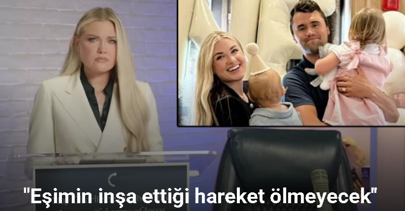 ABD'de öldürülen Charlie Kirk’ün eşi: