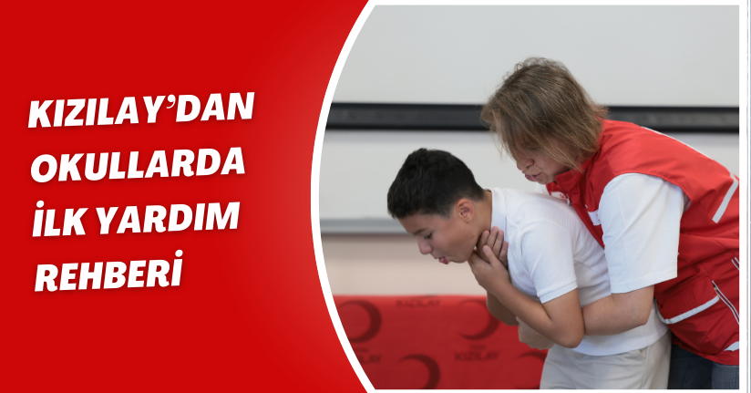 Kızılay’dan okullarda ilk yardım rehberi
