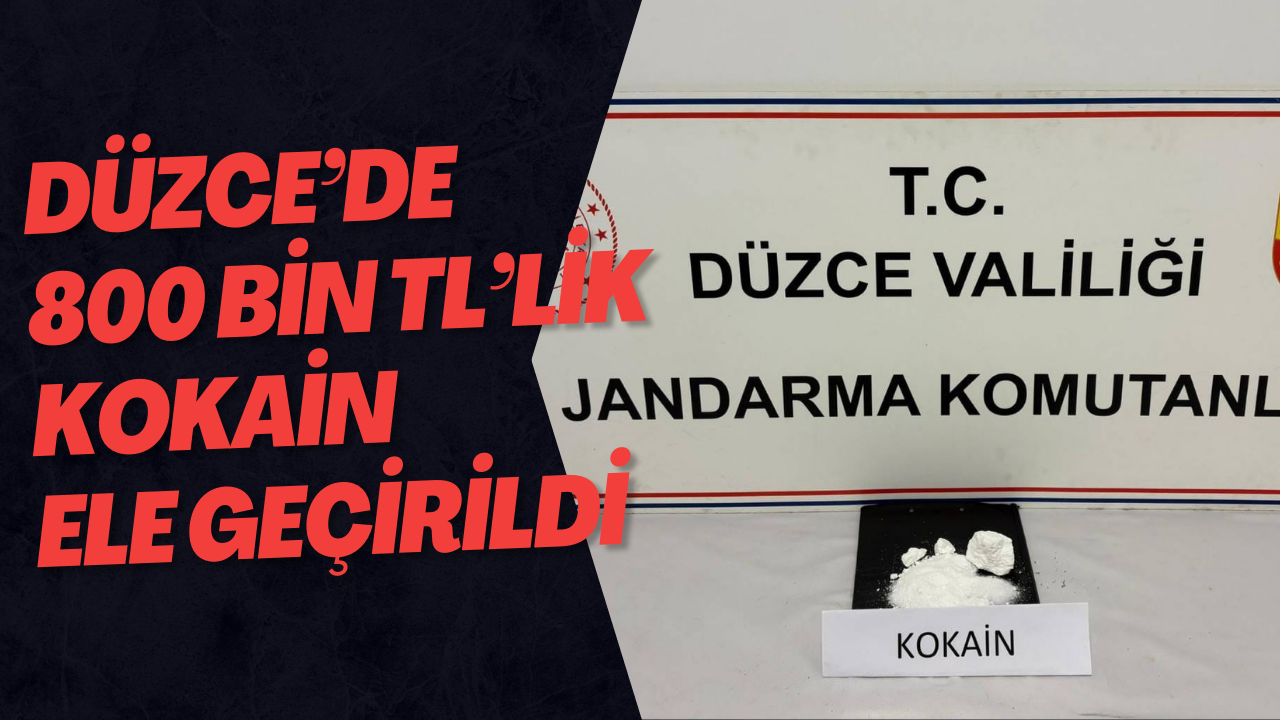Düzce’de 800 Bin TL’lik Kokain Ele Geçirildi