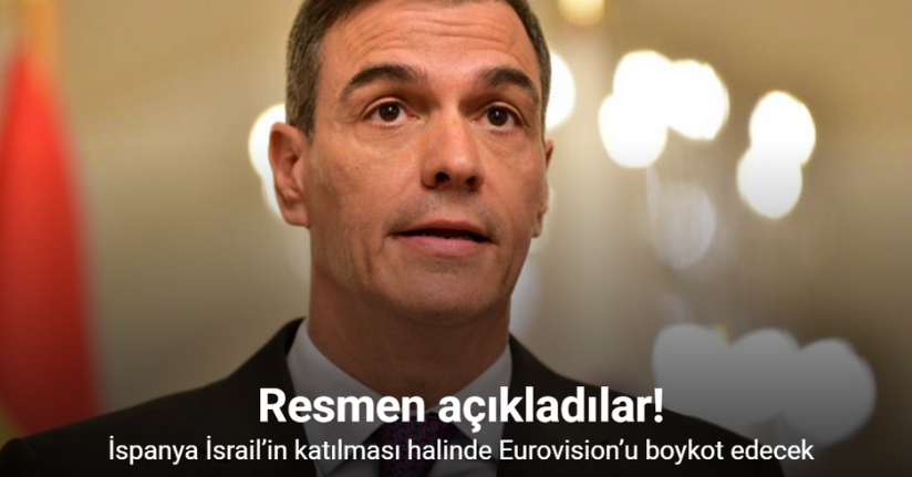 İspanya İsrail’in katılması halinde Eurovision’u boykot edecek
