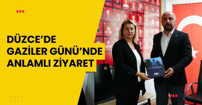 Düzce’de Gaziler Günü’nde Anlamlı Ziyaret