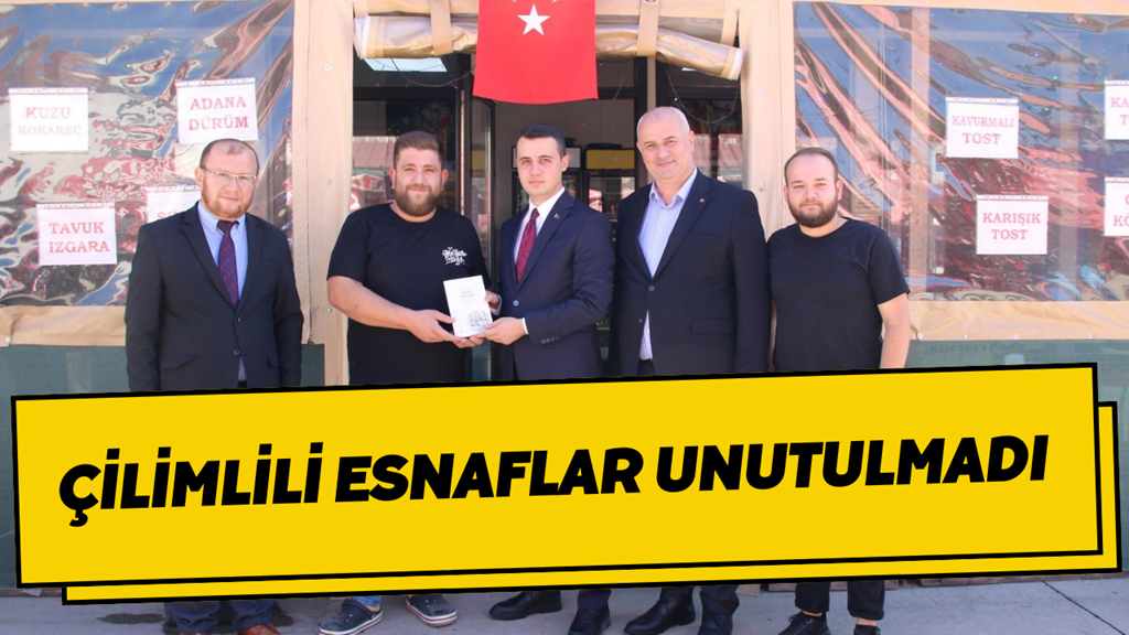 Çilimlili Esnaflar Unutulmadı