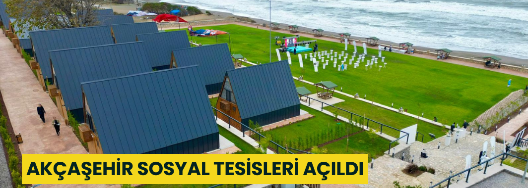 Akçaşehir Sosyal Tesisleri açıldı