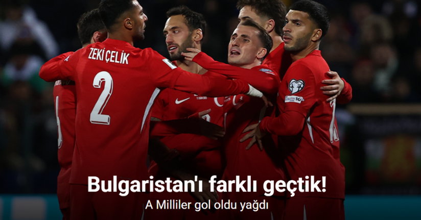 Bulgaristan'ı farklı geçtik! A Milliler gol oldu yağdı