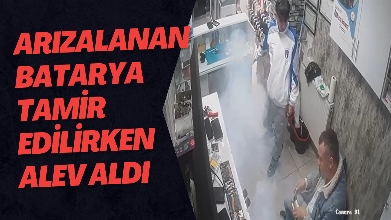 Arızalanan Batarya Tamir Edilirken Alev Aldı