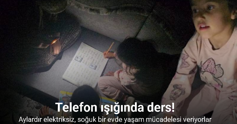 Hakkari’de karanlıkta ders: Akbay ailesi elektrik istiyor