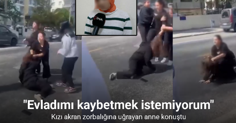 Kızı akran zorbalığına uğrayan anne konuştu: 