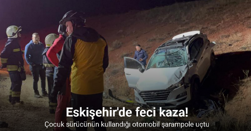Çocuk sürücünün kullandığı otomobil şarampole uçtu: 1 ölü, 4 yaralı