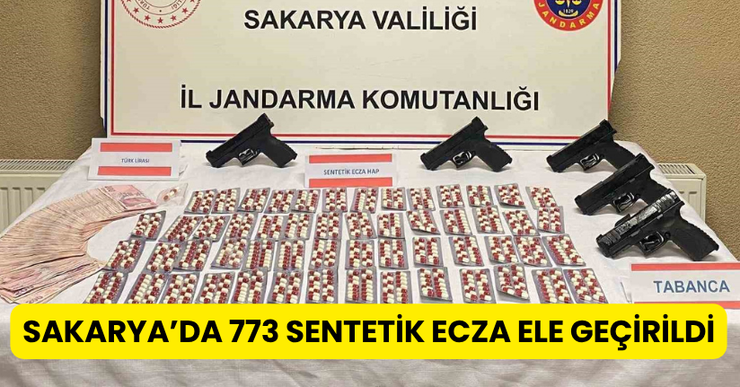 Sakarya’da 773 sentetik ecza ele geçirildi