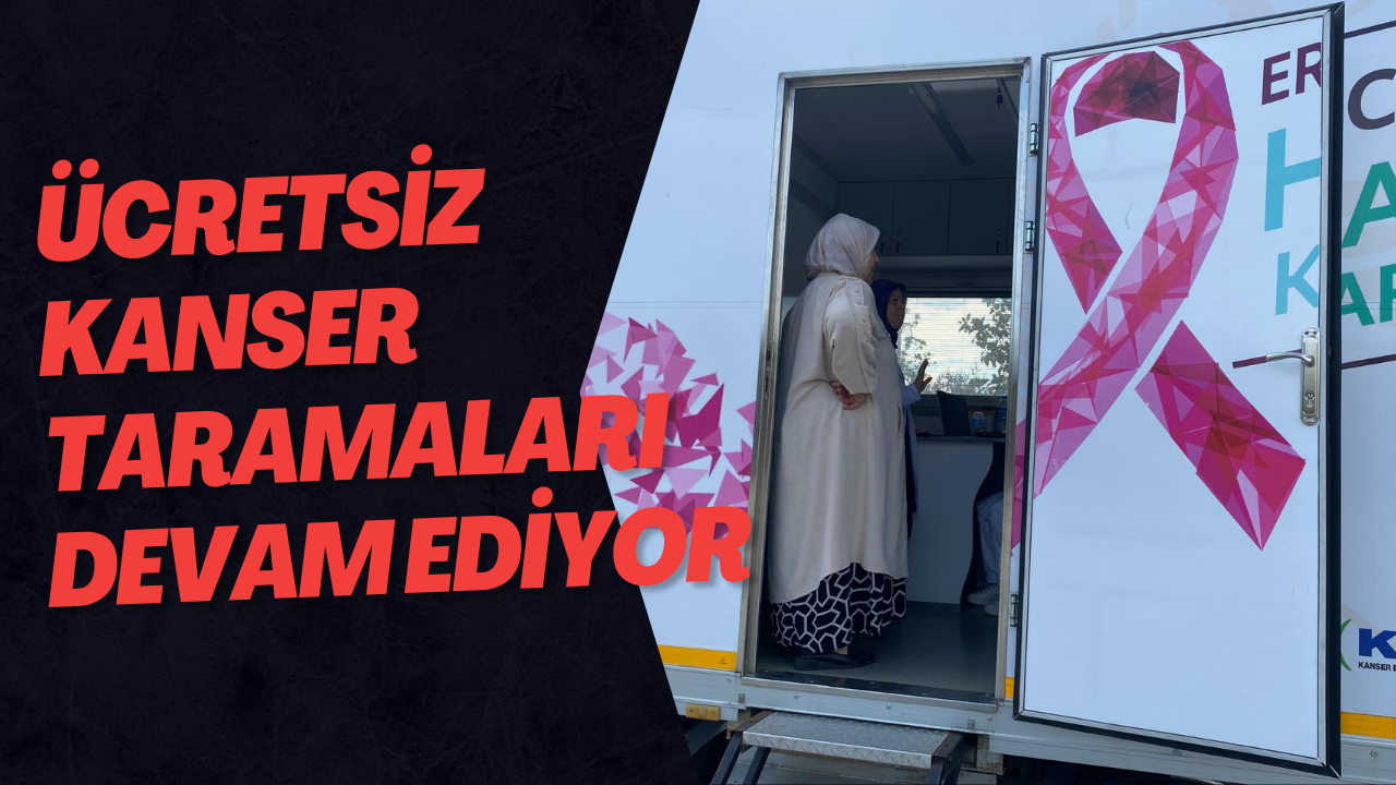 Ücretsiz Kanser Taramaları Devam Ediyor