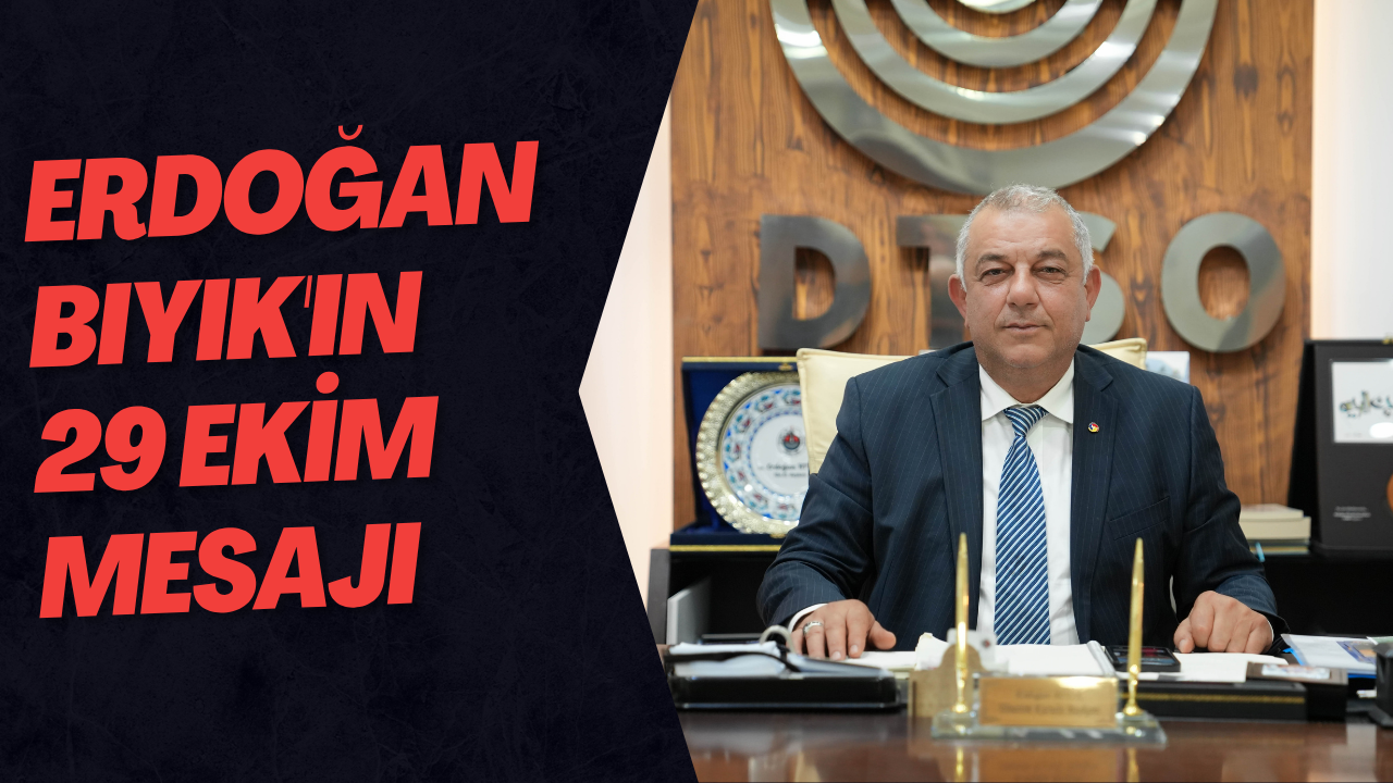 Erdoğan Bıyık'ın 29 Ekim Mesajı