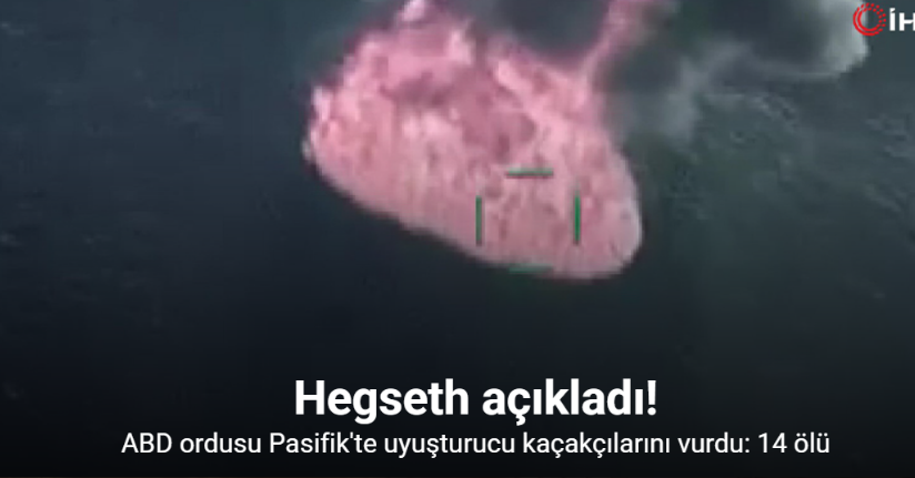 ABD ordusu Pasifik Okyanusu’nda uyuşturucu kaçakçılarını vurdu: 14 ölü