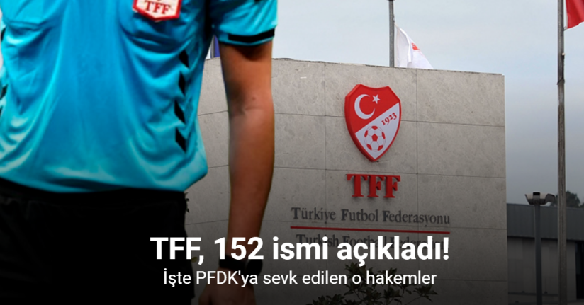 TFF, bahis oynadığı tespit edilen hakemleri açıkladı