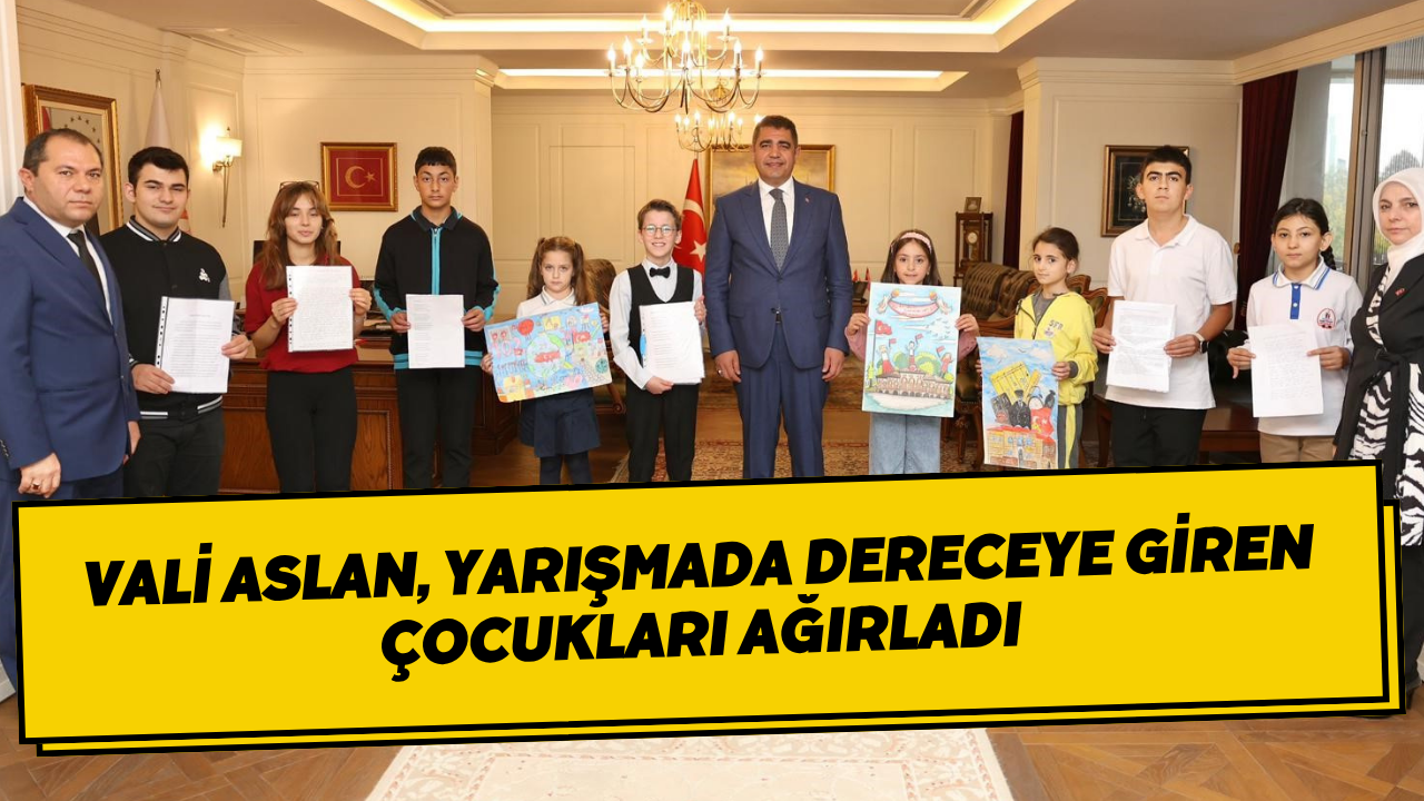 Vali Aslan, Yarışmada Dereceye Giren Çocukları Ağırladı