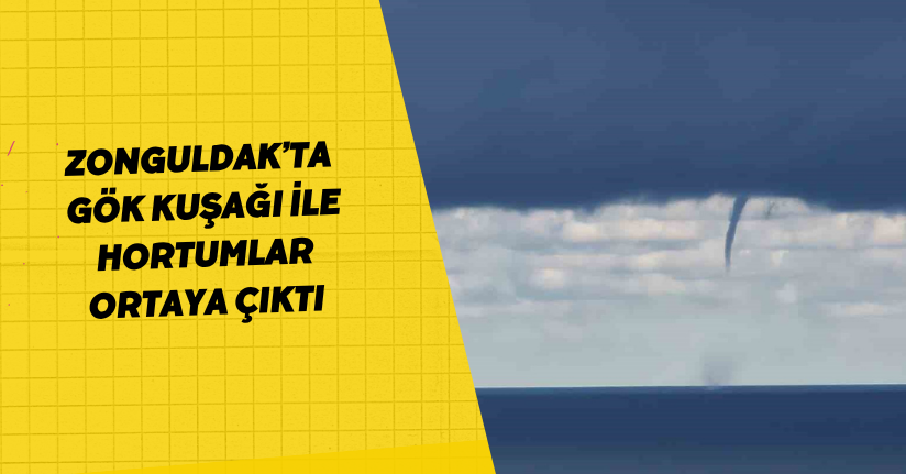 Zonguldak’ta gök kuşağı ile hortumlar ortaya çıktı