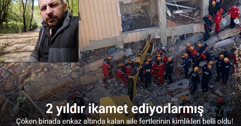 Gebze’de çöken binada enkaz altında kalan aile fertlerinin kimlikleri belli oldu