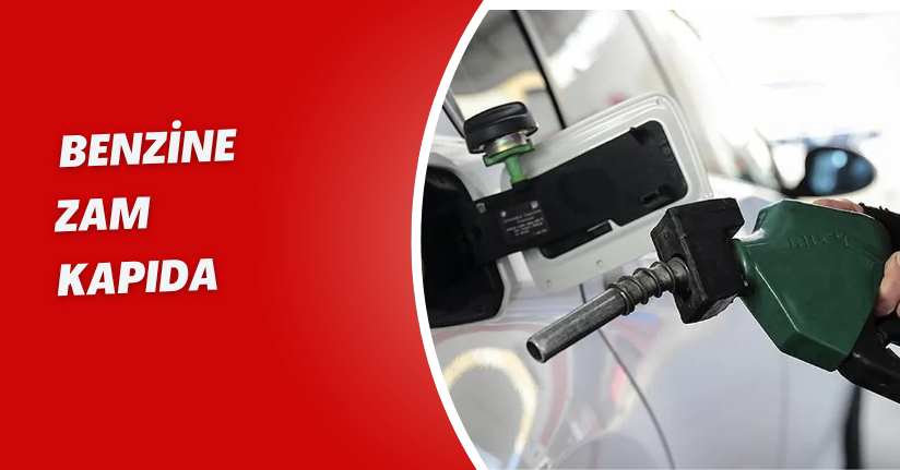 Benzine Zam Kapıda