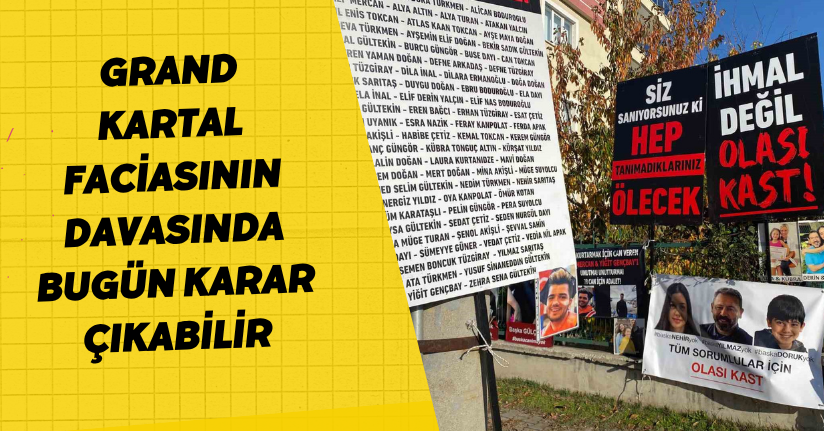 Grand Kartal faciasının davasında bugün karar çıkabilir