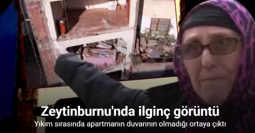 Zeytinburnu’nda yıkım sırasında ilginç görüntü: Apartmanın duvarının olmadığı ortaya çıktı