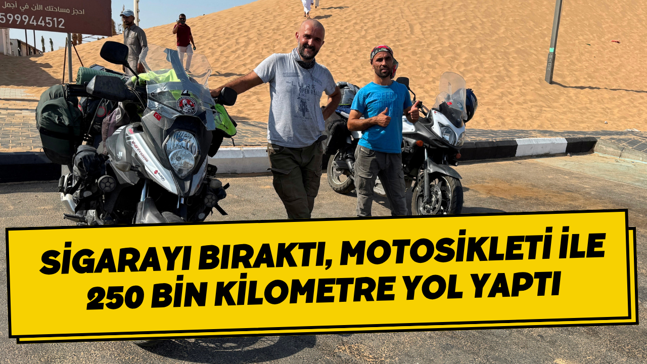 Sigarayı Bıraktı, Motosikleti İle 250 Bin Kilometre Yol Yaptı