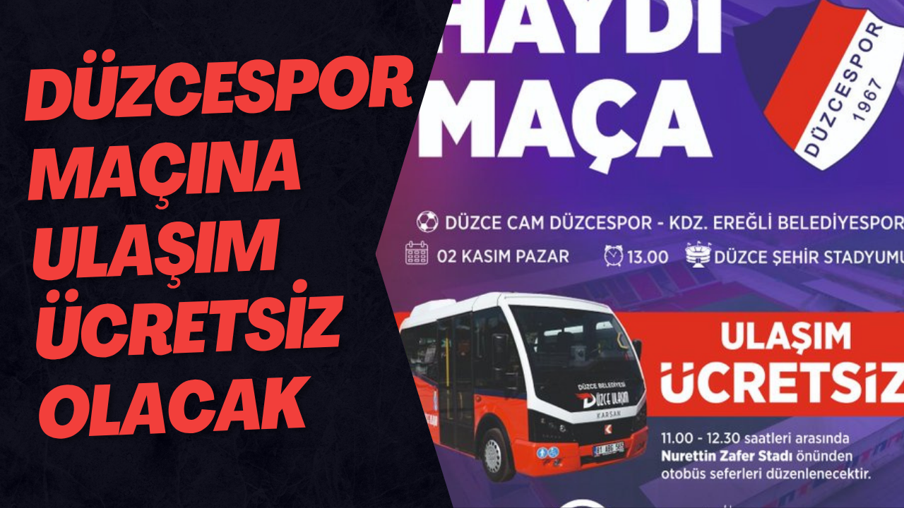 Düzcespor Maçına Ulaşım Bugün Ücretsiz Olacak