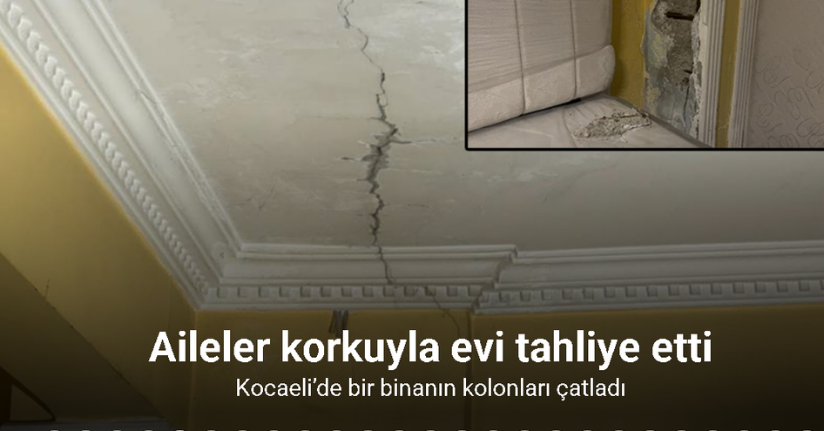 Kocaeli’de bir binanın kolonları çatladı: Aileler korkuyla evi tahliye etti